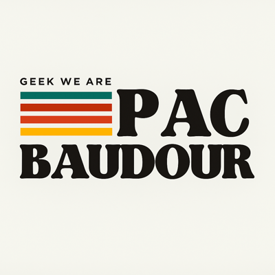 Pac baudour geek 1